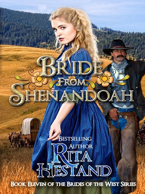 Title details for Bride from Shenandoah (Brides of the West Series Book Eleven) by Rita Hestand - Available